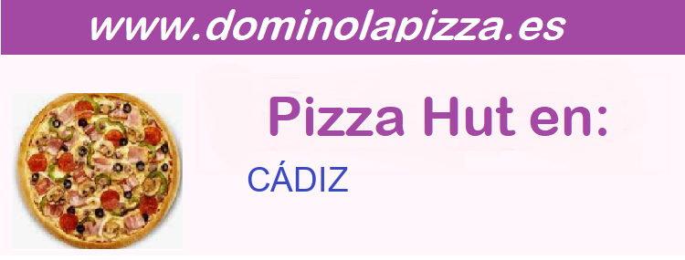 Pizza Hut CÁDIZ