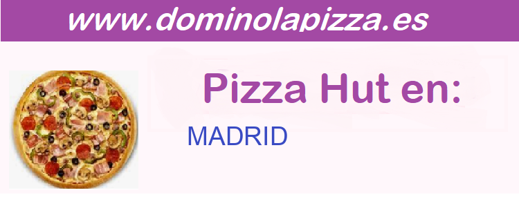 Pizza Hut MADRID