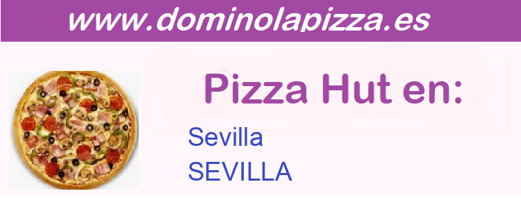 Pizza Hut SEVILLA - Sevilla